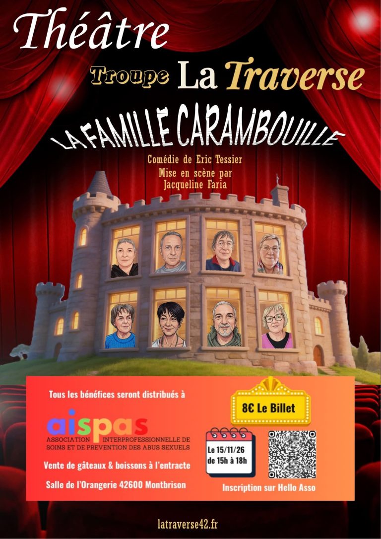 La Troupe La Traverse vous présente « La Famille Carambouille »  Le dimanche 15 novembre 2026, de 15h à 18h 8euros Salle de l&rsquo;Orangerie, Montbrison